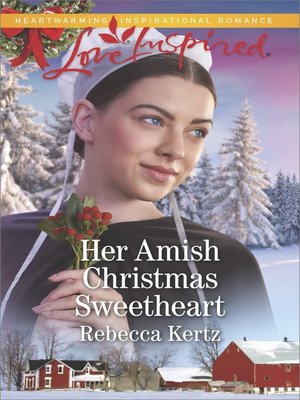 cover image of Her Amish Christmas Sweetheart